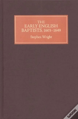 Capa do artigo The Early English Baptists, 1603-49
