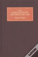 The Early English Baptists, 1603-49