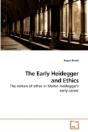 The Early Heidegger And Ethics - Preview