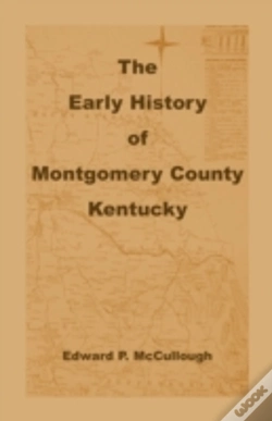 Capa do artigo The Early History Of Montgomery County, Kentucky