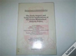 Capa do artigo The Early Impact And Long Term Implications Of The Grant-Maintained Schools Policy