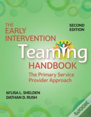 The Early Intervention Teaming Handbook