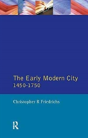 The Early Modern City 1450-1750 - Preview