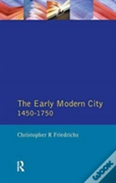 The Early Modern City 1450-1750