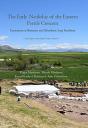 The Early Neolithic Of The Eastern Fertile Crescent - Preview