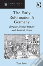 The Early Reformation In Germany