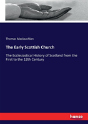 The Early Scottish Church - Preview