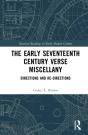 The Early Seventeenth Century Verse Miscellany - Preview