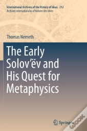 The Early Solovâ€™Ev And His Quest For Metaphysics