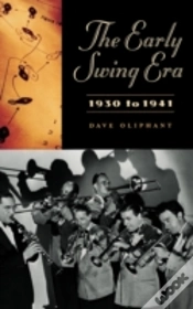 Capa do artigo The Early Swing Era, 1930 To 1941