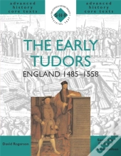 The Early Tudors: England 1485-1558
