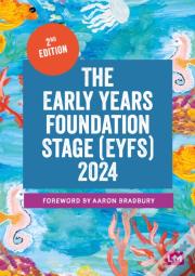 The Early Years Foundation Stage (Eyfs) 2024