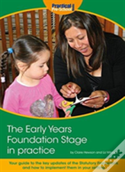 The Early Years Foundation Stage In Practice