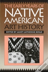 The Early Years Of Native American Art History