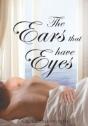 The Ears That Have Eyes - Preview
