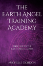 The Earth Angel Training Academy - Preview