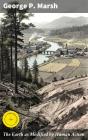 The Earth As Modified By Human Action - Preview