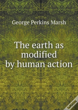 Capa do artigo The Earth As Modified By Human Action