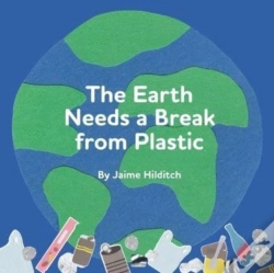 Capa do artigo The Earth Needs A Break From Plastic