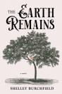 The Earth Remains: A Novel - Preview