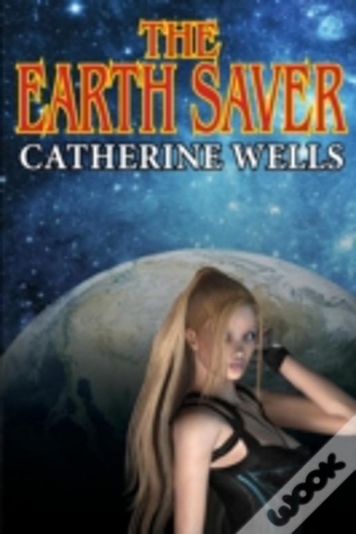 The Earth Saver