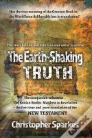 The Earth-Shaking Truth