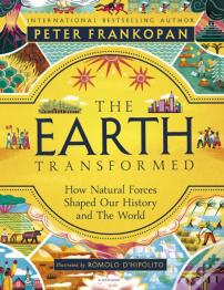The Earth Transformed - Illustrated Edition