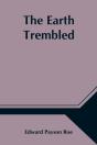 The Earth Trembled - Preview
