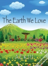 The Earth We Love