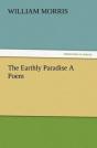 The Earthly Paradise A Poem - Preview