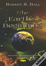 The Earth'S Beginning