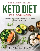 The Easiest Healthy Keto Diet For Beginn