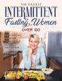 The Easiest Intermittent Fasting For Women Over 50 - Preview