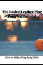The Easiest Leather Ping Pong Net Tutorial - Preview