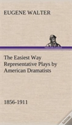 Capa do artigo The Easiest Way Representative Plays By American Dramatists