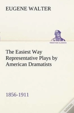 Capa do artigo The Easiest Way Representative Plays By American Dramatists