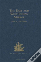 The East And West Indian Mirror