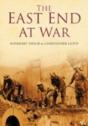 The East End At War - Preview