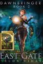 The East Gate (Dawnbringer, Book 2) - Preview