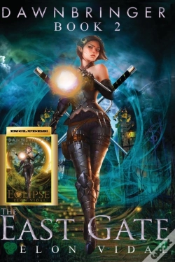 Capa do artigo The East Gate (Dawnbringer, Book 2)