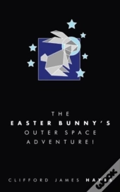 The Easter Bunny'S Outer Space Adventure! (Special Edition)
