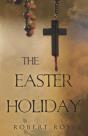 The Easter Holiday - Preview