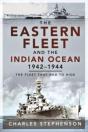 The Eastern Fleet And The Indian Ocean, 1942 1944 - Preview