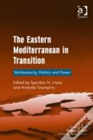 The Eastern Mediterranean In Transition