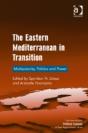The Eastern Mediterranean In Transition - Preview