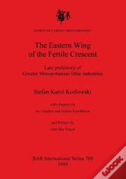 The Eastern Wing Of The Fertile Crescent