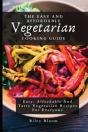 The Easy And Affordable Vegetarian Cooking Guide - Preview