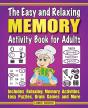 The Easy And Relaxing Memory Activity Book For Adults - Preview
