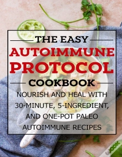 Capa do artigo The Easy Autoimmune Protocol Cookbook