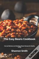 The Easy Beans Cookbook